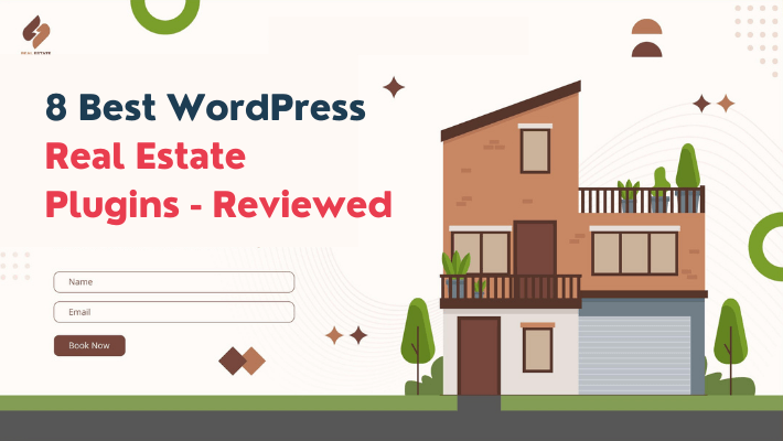 8 Best WordPress Real Estate Plugins - Reviewed